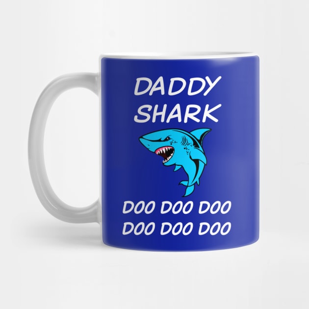 Daddy Shark T-shirt Doo Doo Doo Doo by lonway